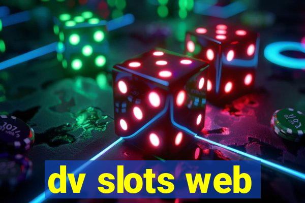 dv slots web